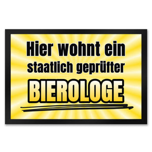 Hier wohnt ein staatlich geprüfter Bierologe Fußmatte in 35x50 cm im Bierdesign