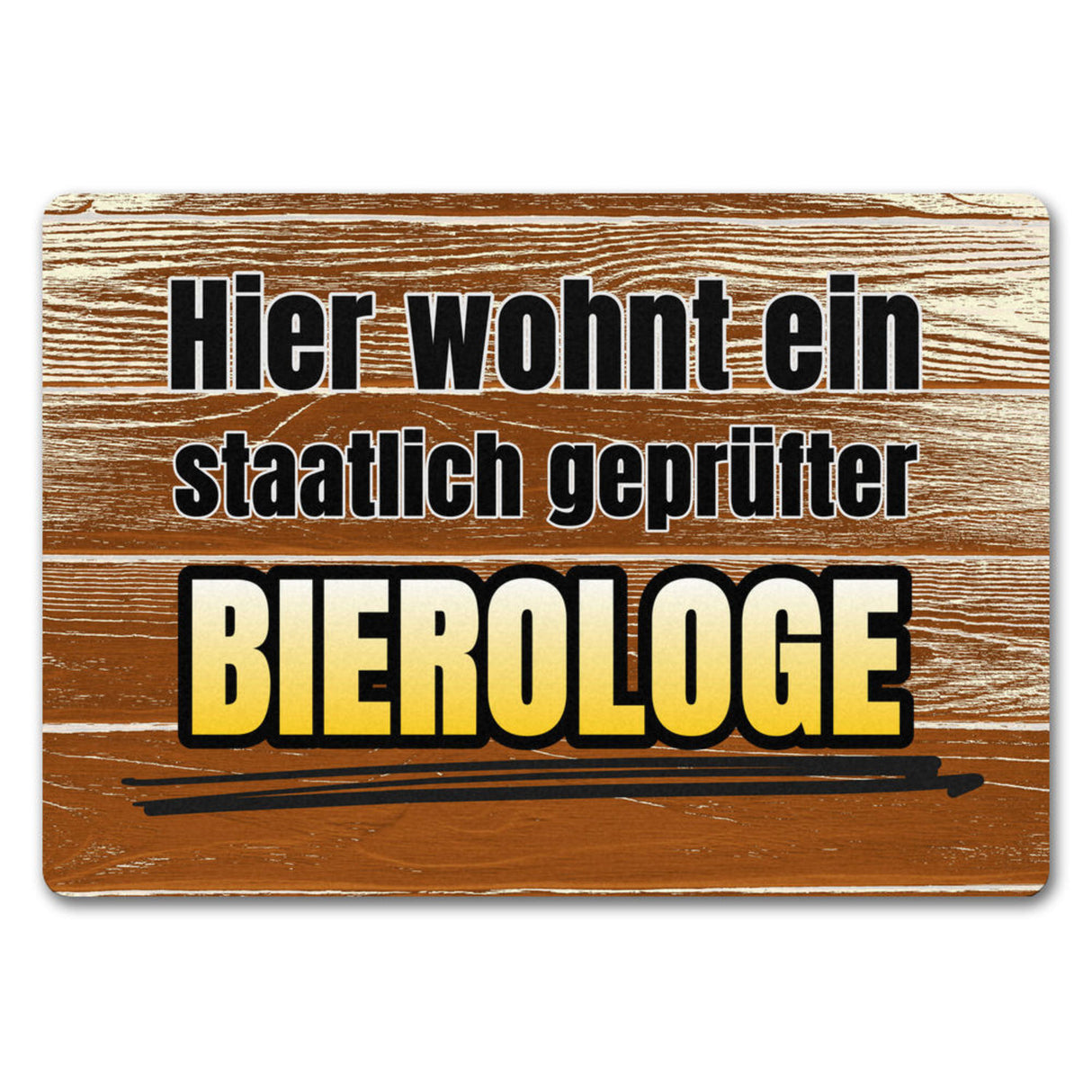 Hier wohnt ein staatlich geprüfter Bierologe Fußmatte in 35x50 cm im Bierdesign