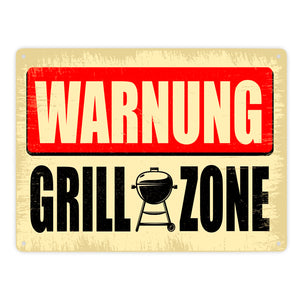 Warnung Grillzone Metallschild als lustiges Warnschild