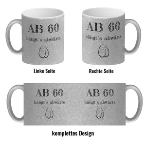 Ab 60 hängt´s abwärts Kaffeebecher