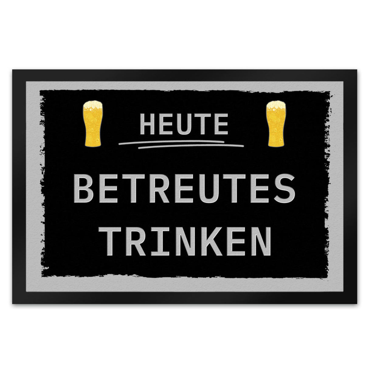 Heute betreutes Trinken Fußmatte in 35x50 cm mit rotem Rahmen
