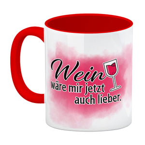 Wein wäre mir jetzt auch lieber - Kaffeebecher mit Weinglasmotiv