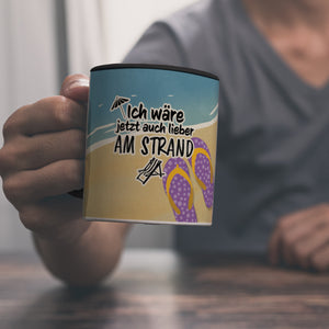 Ich wäre jetzt auch lieber am Strand - Kaffeebecher mit Strandmotiv