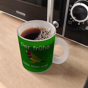 Kaffeebecher mit Bild und Spruch Der frühe Vogel kann mich mal!