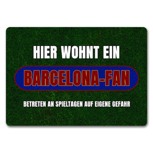 Hier wohnt ein Barcelona-Fan Fußmatte in 35x50 cm mit Rasenmotiv