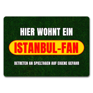 Hier wohnt ein Istanbul-Fan Fußmatte in 35x50 cm mit Rasenmotiv