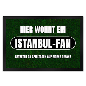 Hier wohnt ein Istanbul-Fan Fußmatte in 35x50 cm mit Rasenmotiv