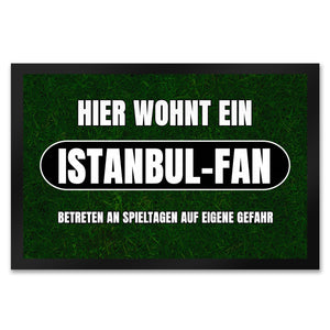 Hier wohnt ein Istanbul-Fan Fußmatte in 35x50 cm mit Rasenmotiv