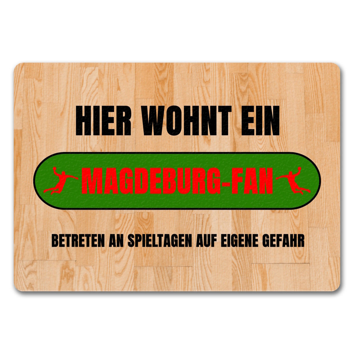 Hier wohnt ein Magdeburg-Fan Fußmatte in 35x50 cm mit Turnhallenboden Motiv