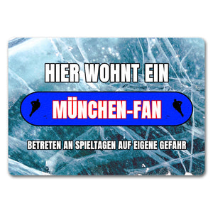 Hier wohnt ein München-Fan Fußmatte in 35x50 cm mit Eishallen Boden-Motiv
