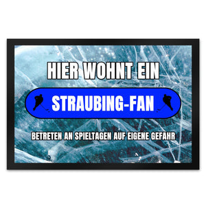 Hier wohnt ein Straubing-Fan Fußmatte in 35x50 cm mit Eishallen Boden-Motiv