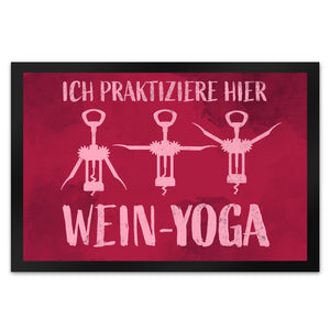 Ich praktiziere hier Wein-Yoga - Fußmatte mit Yoga-Korkenziehern