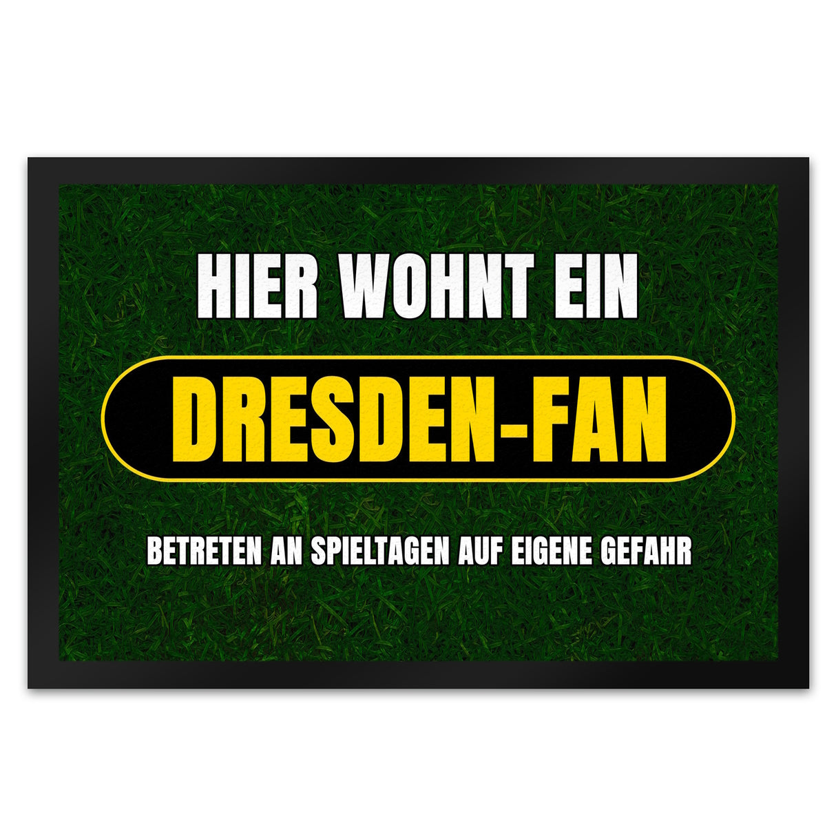 Hier wohnt ein Dresden-Fan Fußmatte in 35x50 cm mit Rasenmotiv