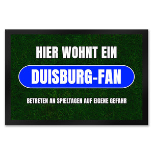 Hier wohnt ein Duisburg-Fan Fußmatte in 35x50 cm mit Rasenmotiv