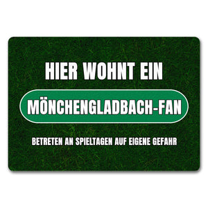 Hier wohnt ein Mönchengladbach-Fan Fußmatte mit Rasenmotiv