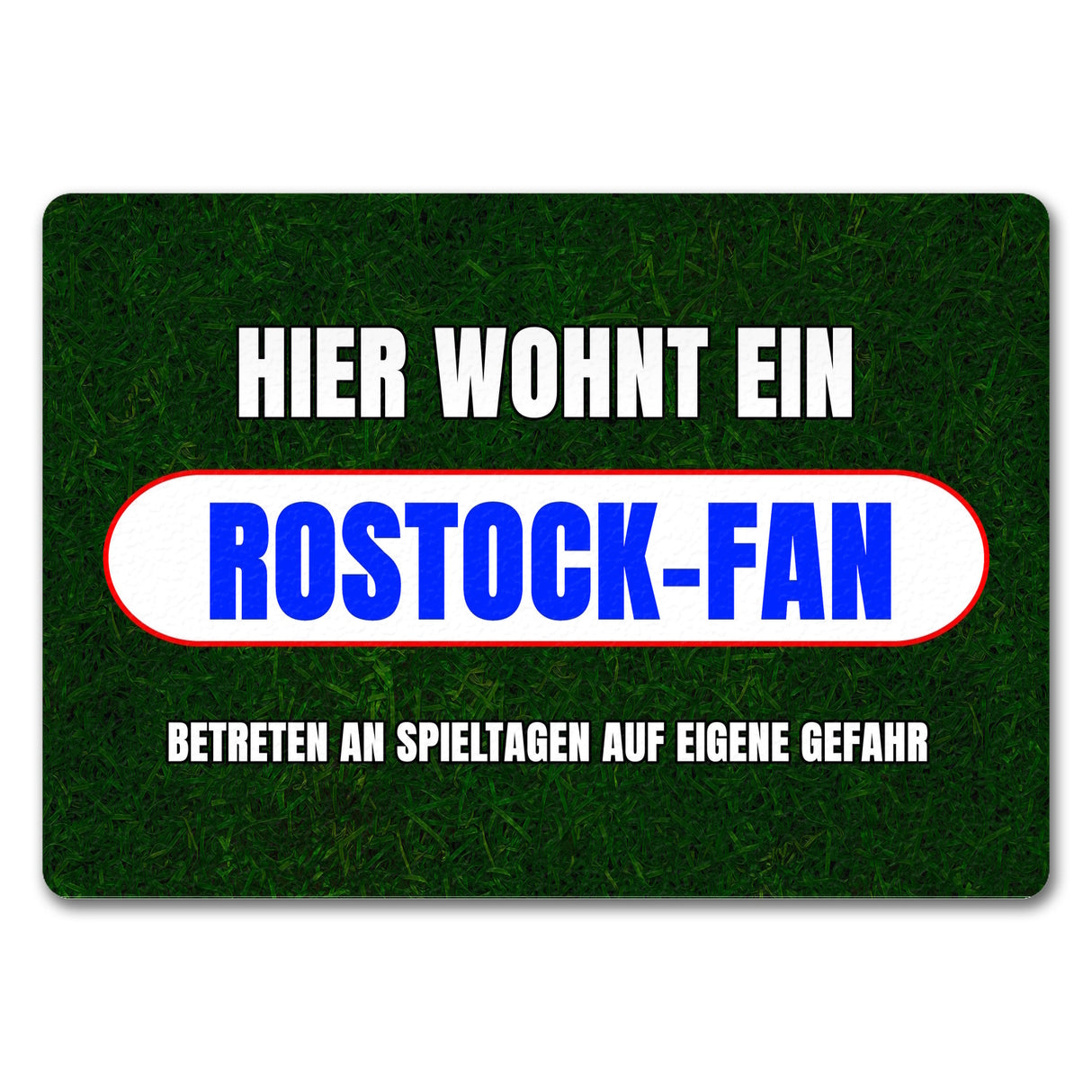 Hier wohnt ein Rostock-Fan Fußmatte in 35x50 cm mit Rasenmotiv