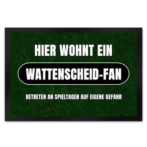 Hier wohnt ein Wattenscheid-Fan Fußmatte