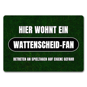 Hier wohnt ein Wattenscheid-Fan Fußmatte
