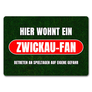 Hier wohnt ein Zwickau-Fan Fußmatte in 35x50 cm mit Rasenmotiv