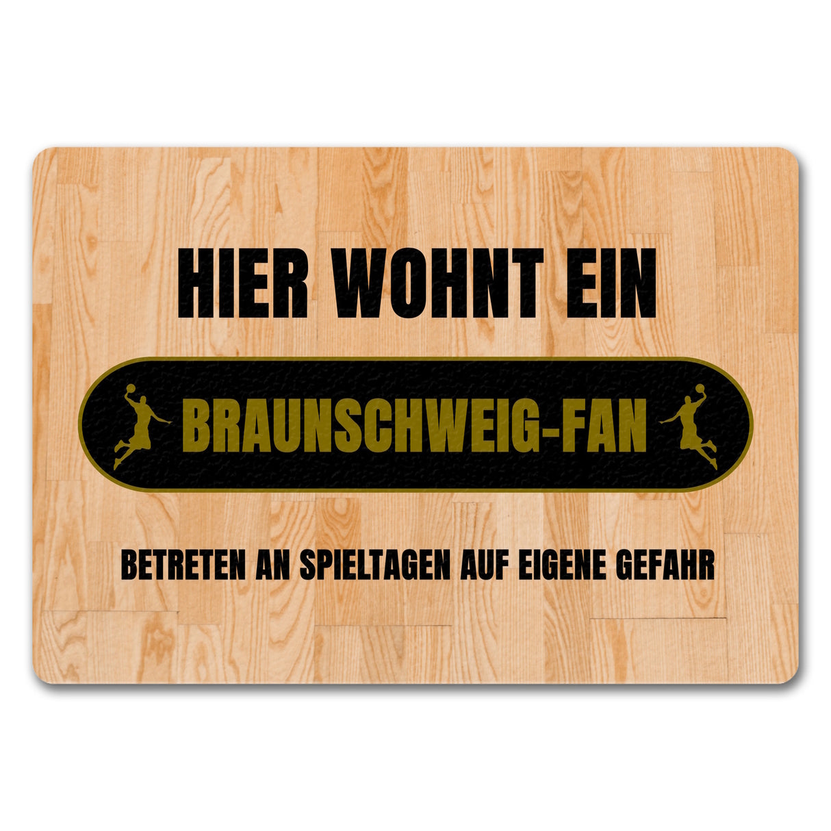 Hier wohnt ein Braunschweig-Fan Fußmatte in 35x50 cm mit Turnhallenboden Motiv