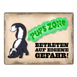 Pupszone Betreten auf eigene Gefahr Metallschild mit süßem Comic-Stinktier