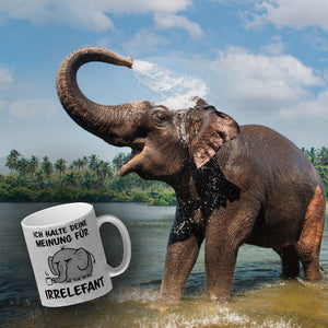 Ich halte deine Meinung für Irrelefant Kaffeebecher mit witzigem Elefanten