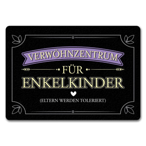 Verwöhnzentrum für Enkelkinder Fußmatte mit lustigem Spruch für Großeltern