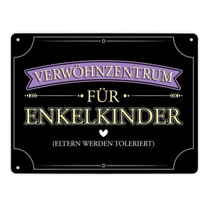 Verwöhnzentrum für Enkelkinder Metallschild mit lustigem Spruch für Großeltern