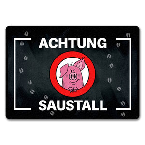 Achtung Saustall Fußmatte mit niedlichem Comic-Schwein im Warnkreis
