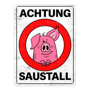 Achtung Saustall Metallschild mit lustigem Comic-Schwein in einem Warnkreis