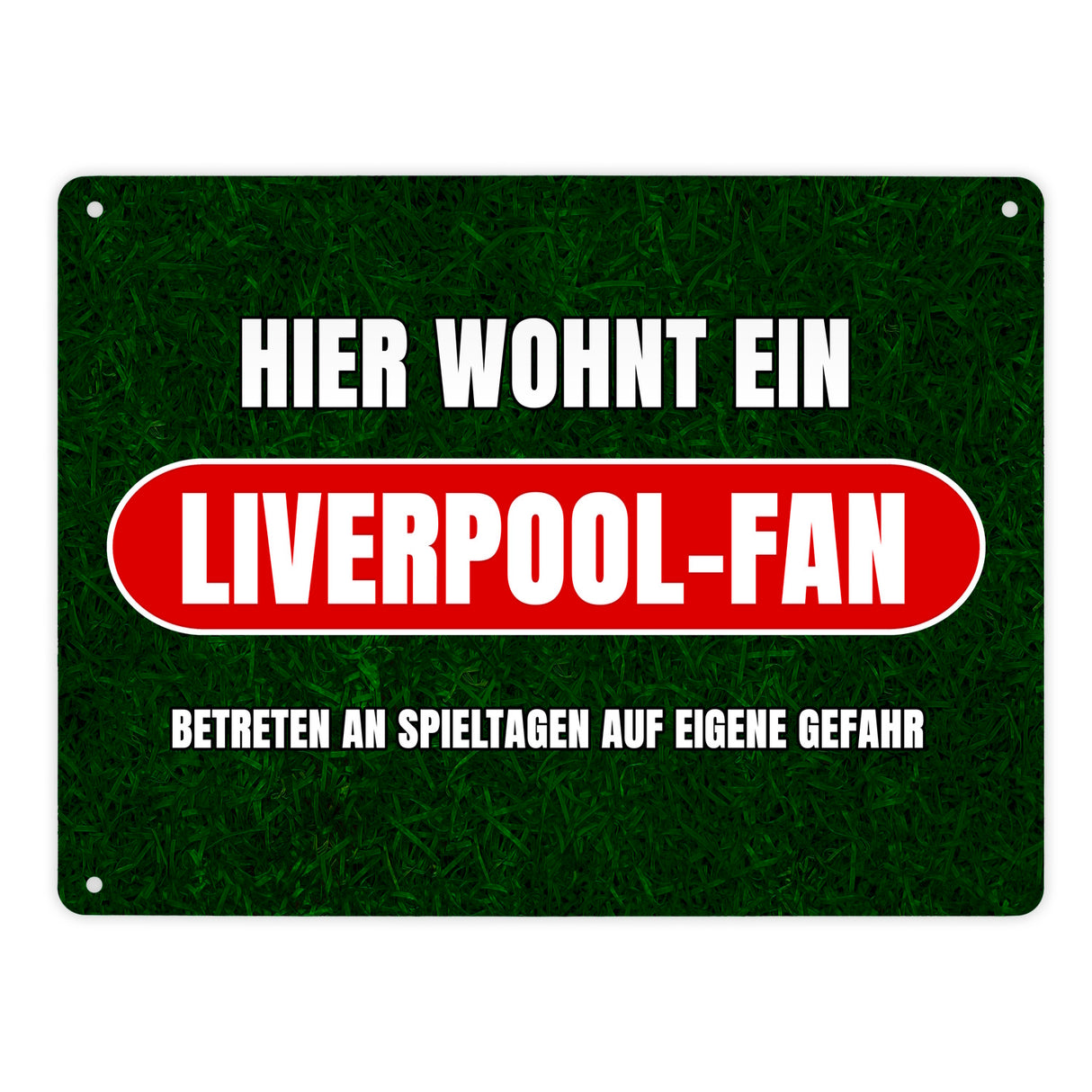 Hier wohnt ein Liverpool-Fan Metallschild in 15x20 cm mit Rasenmotiv
