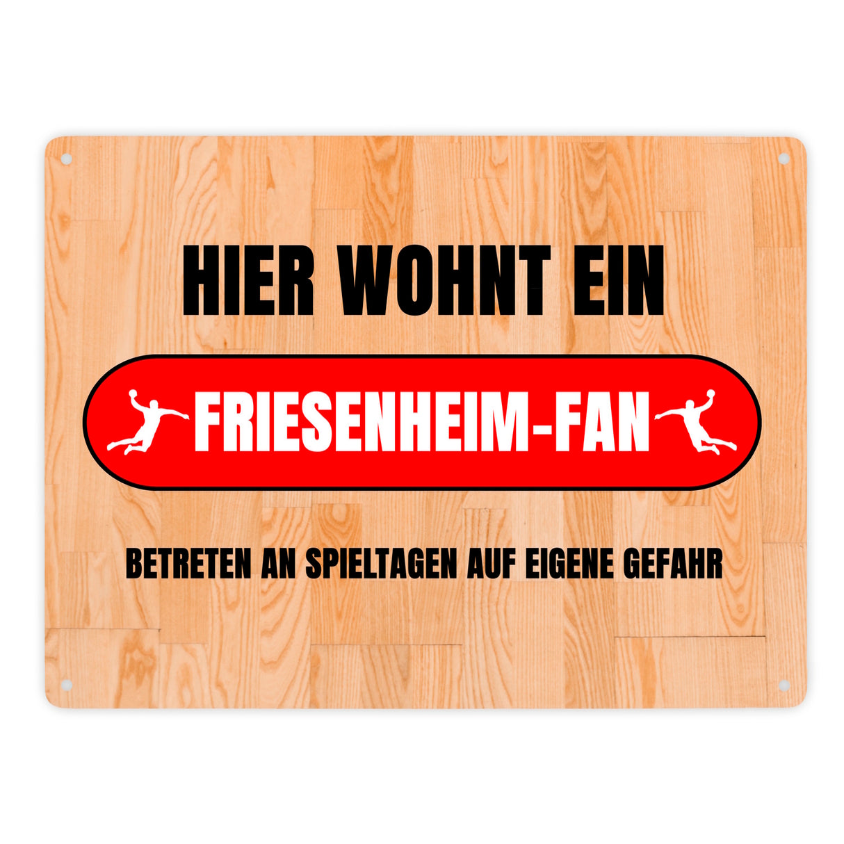 Hier wohnt ein Friesenheim-Fan Metallschild in 15x20 cm mit Turnhallenboden Motiv