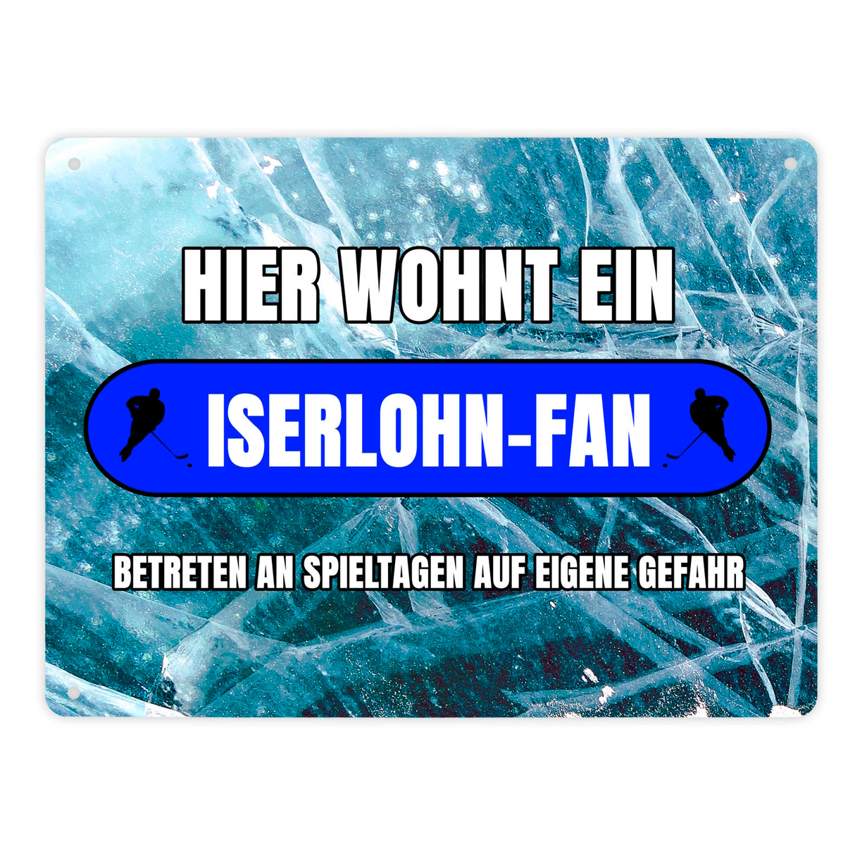 Hier wohnt ein Iserlohn-Fan Metallschild in 15x20 cm mit Eishallen Boden-Motiv