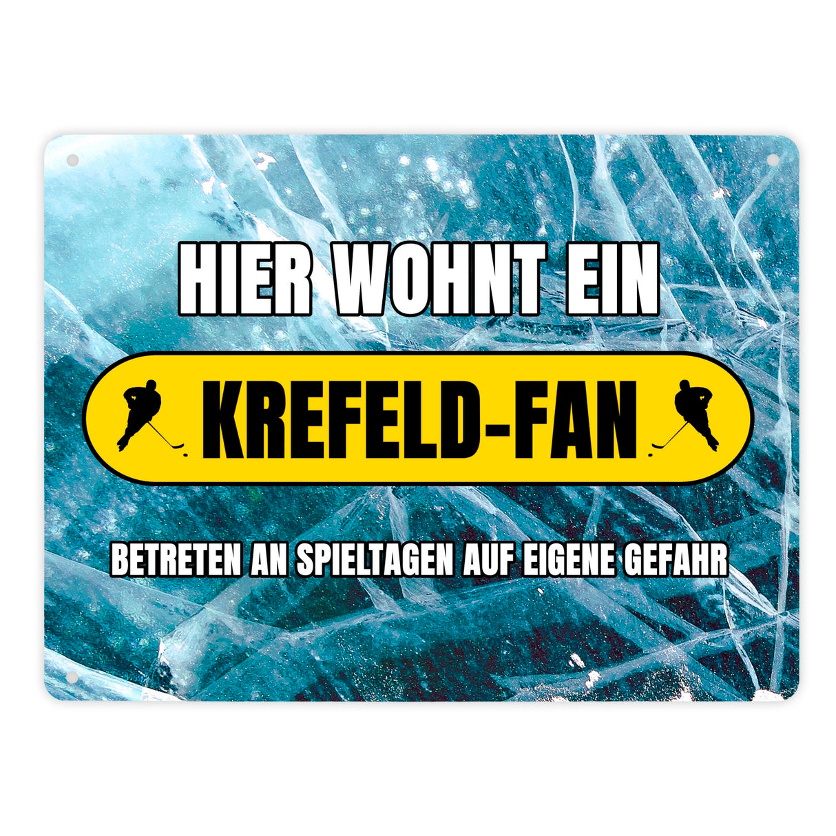 Hier wohnt ein Krefeld-Fan Metallschild in 15x20 cm mit Eishallen Boden-Motiv