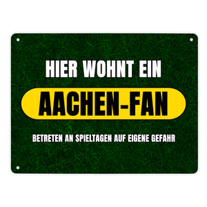Hier wohnt ein Aachen-Fan Metallschild in 15x20 cm mit Rasenmotiv