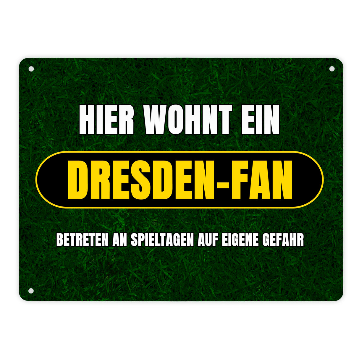 Hier wohnt ein Dresden-Fan Metallschild in 15x20 cm mit Rasenmotiv