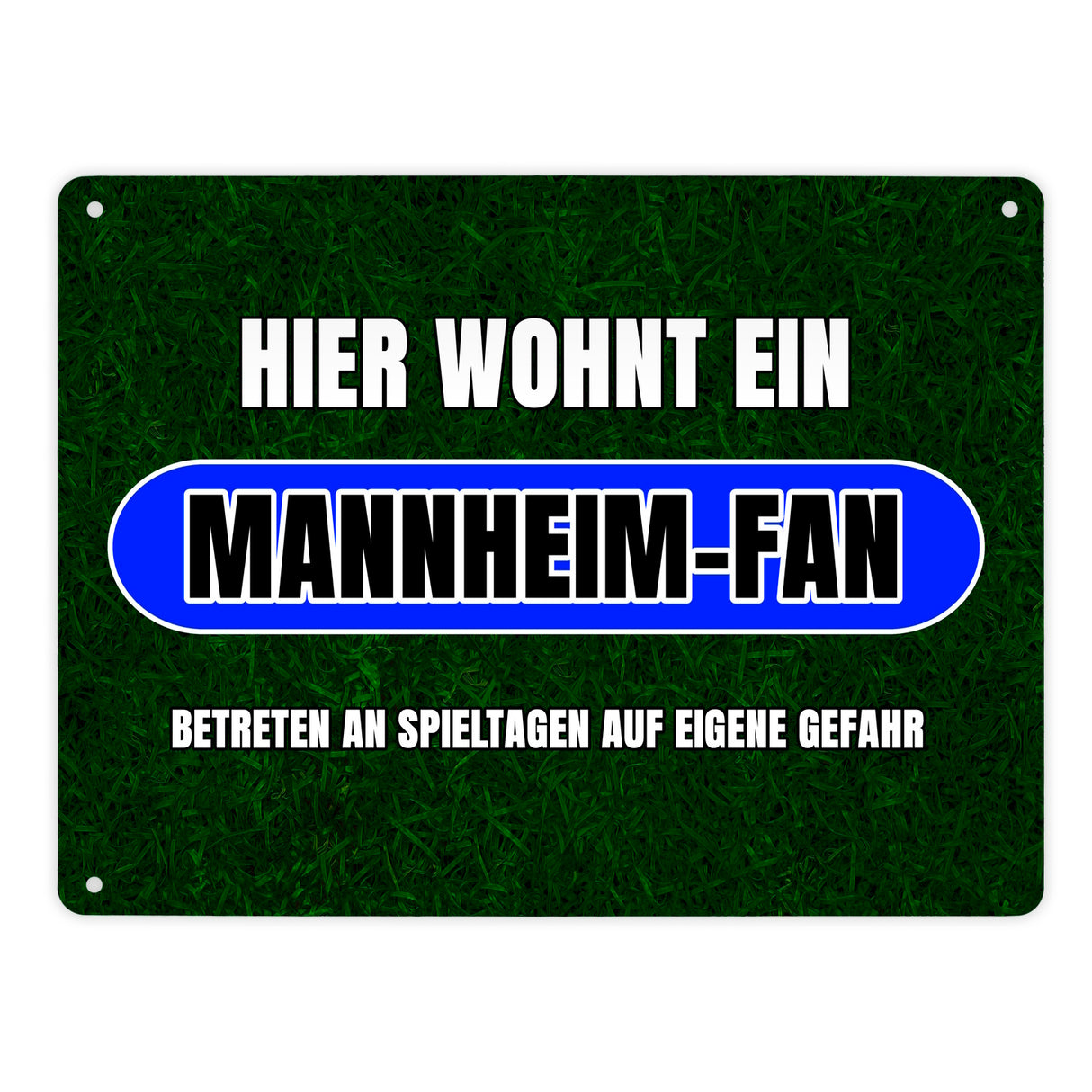 Hier wohnt ein Mannheim-Fan Metallschild in 15x20 cm mit Rasenmotiv