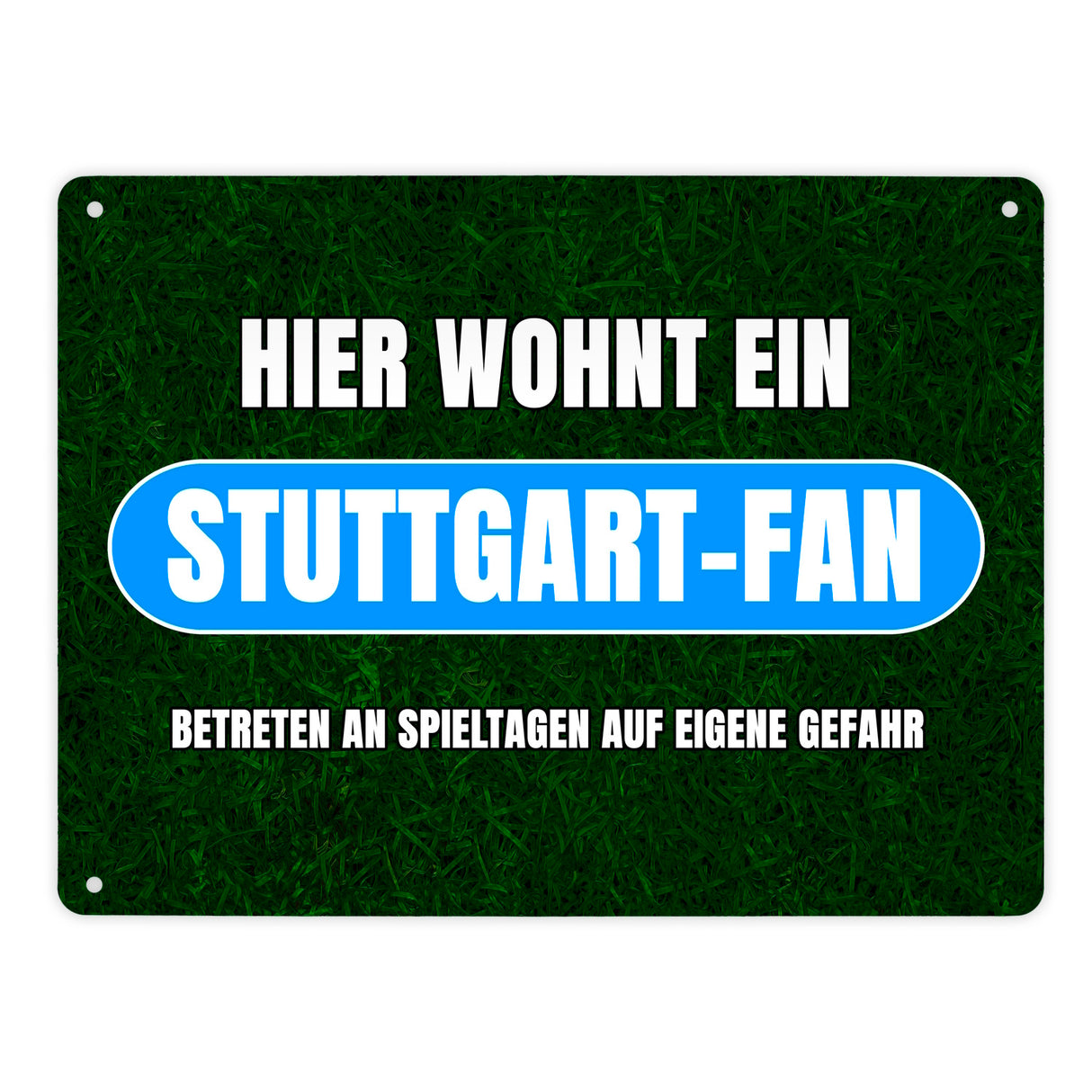 Hier wohnt ein Stuttgart-Fan Metallschild in 15x20 cm mit Rasenmotiv