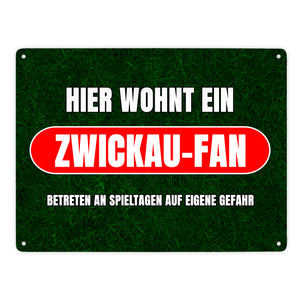 Hier wohnt ein Zwickau-Fan Metallschild in 15x20 cm mit Rasenmotiv