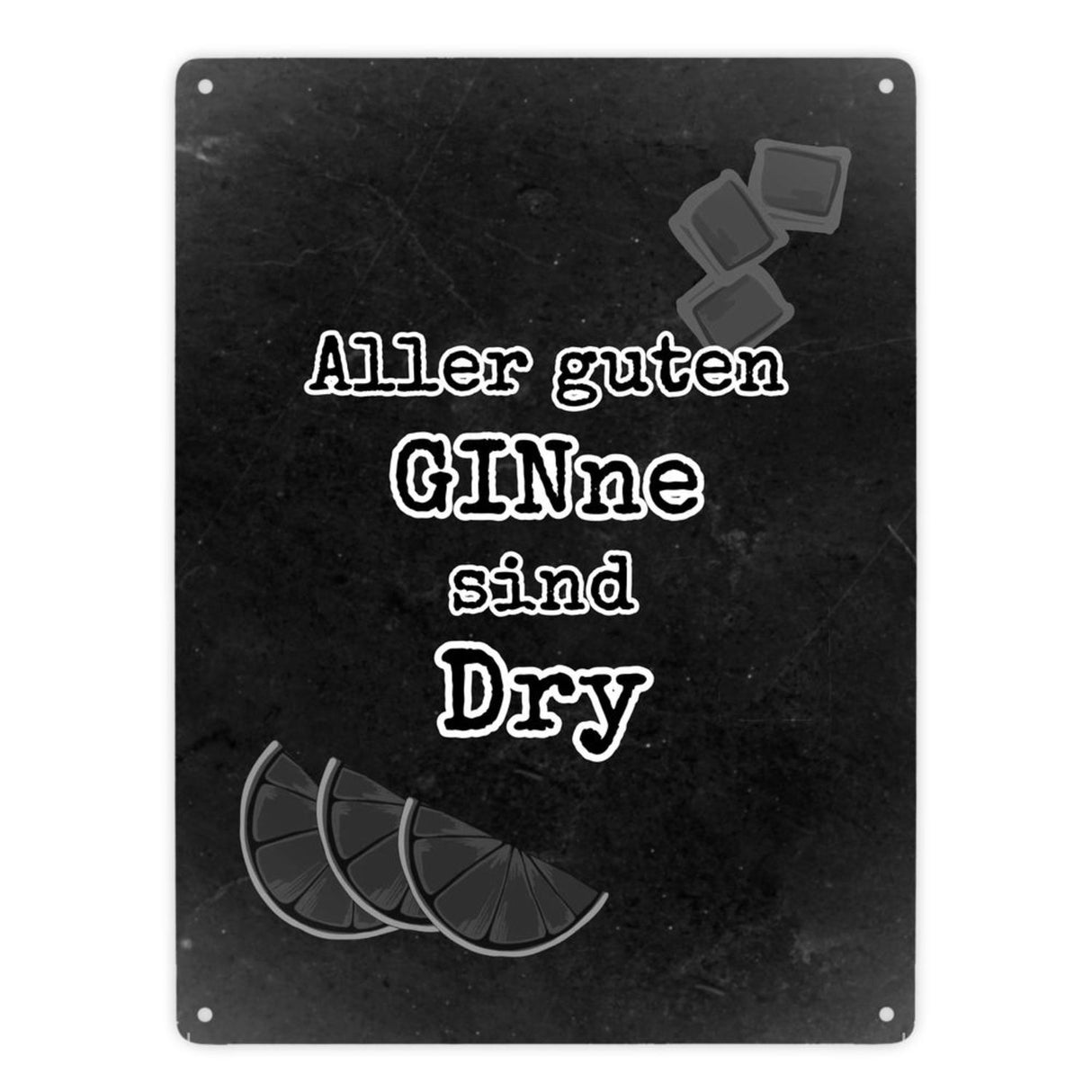 Metallschild in 15x20 cm mit Spruch Gib deinem Leben einen GIN