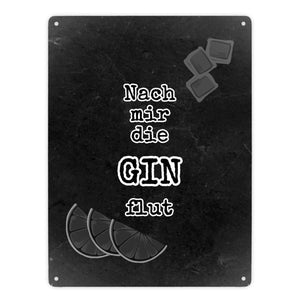 Metallschild in 15x20 cm mit Spruch Gib deinem Leben einen GIN