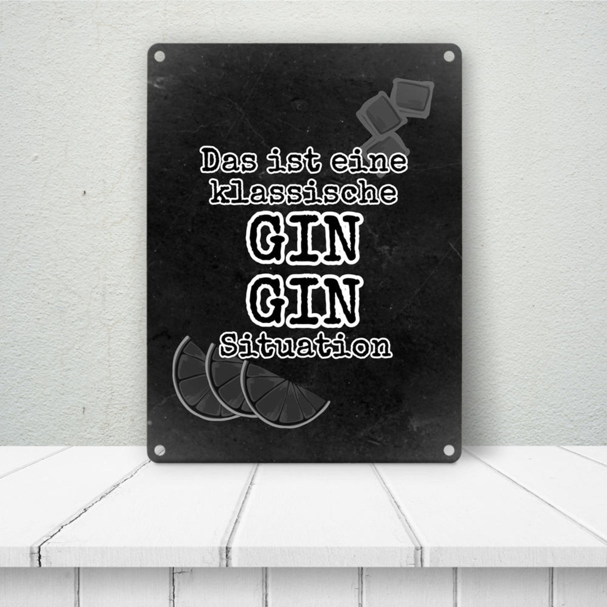 Metallschild in 15x20 cm mit Spruch Gib deinem Leben einen GIN
