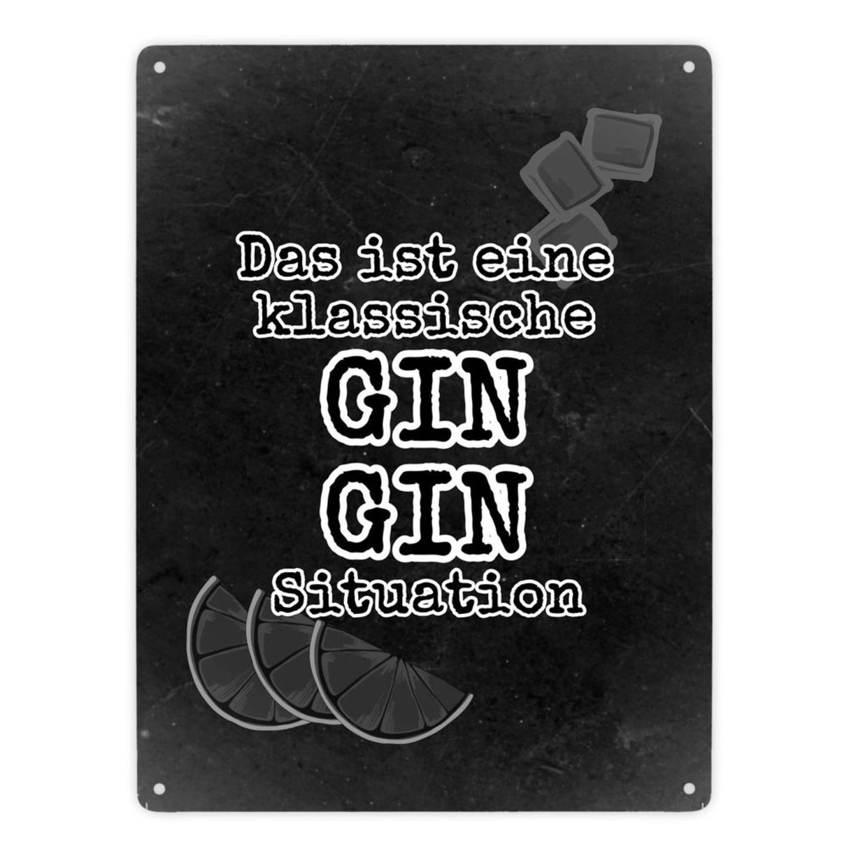 Metallschild in 15x20 cm mit Spruch Gib deinem Leben einen GIN