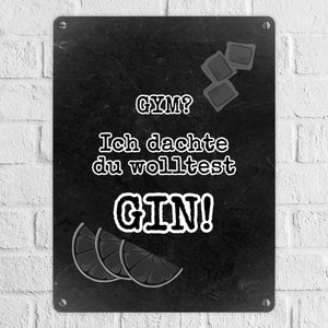 Metallschild in 15x20 cm mit Spruch Gib deinem Leben einen GIN