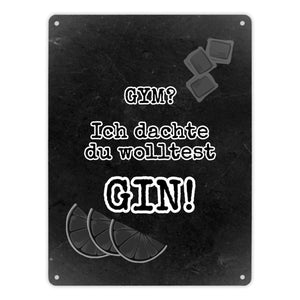 Metallschild in 15x20 cm mit Spruch Gib deinem Leben einen GIN