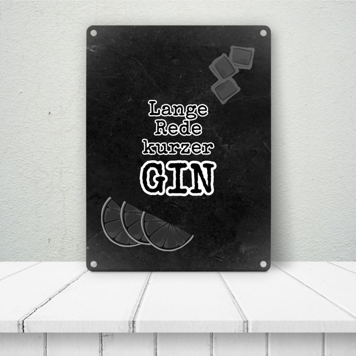 Metallschild in 15x20 cm mit Spruch Gib deinem Leben einen GIN