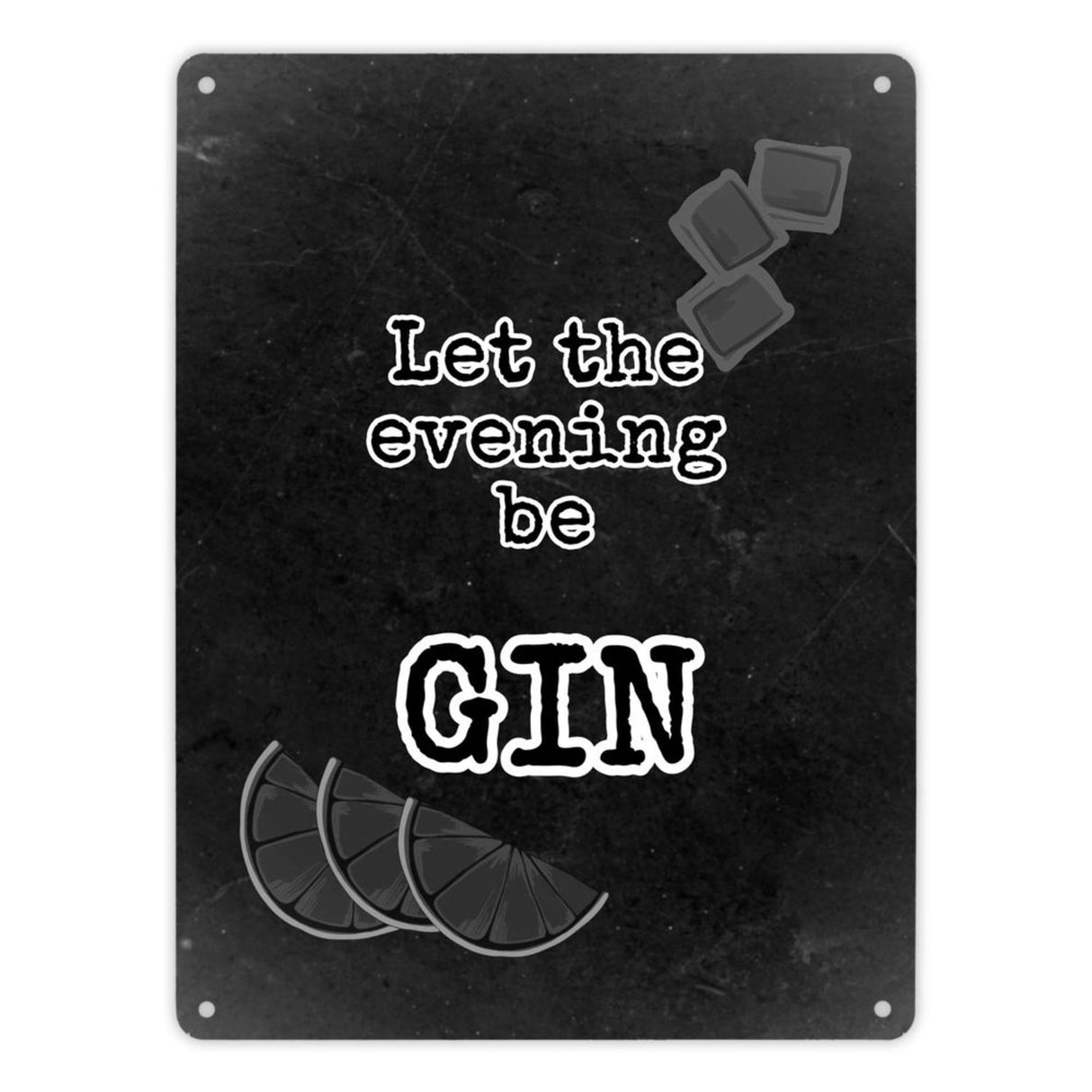 Metallschild in 15x20 cm mit Spruch Gib deinem Leben einen GIN