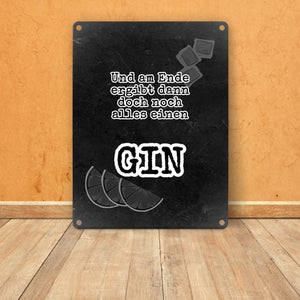 Metallschild in 15x20 cm mit Spruch Gib deinem Leben einen GIN