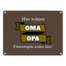 Metallschild in 15x20 cm Hier wohnen Oma & Opa mit Stoffoptik und Banner