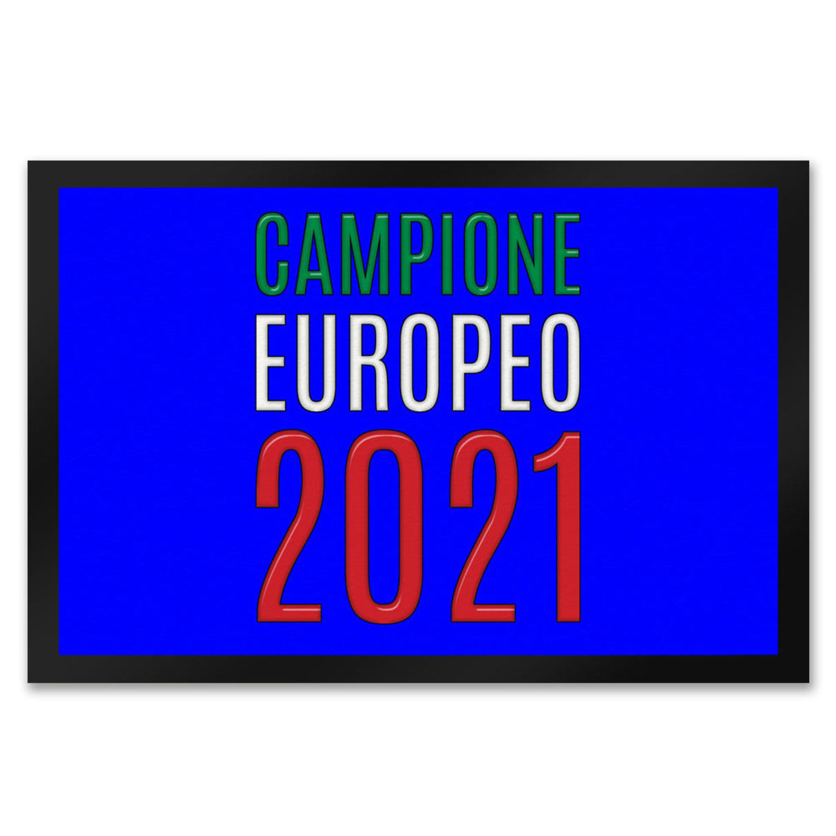 Fussmatte Campione Europeo 2021 Italia Italien Europameister Zerbino